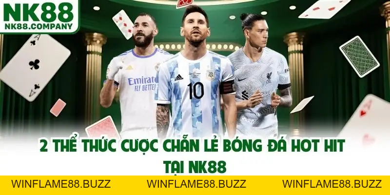 Kèo Chẵn Lẻ Bóng Đá - Bí Quyết Chọn Kèo Hay, Săn Thưởng Lớn