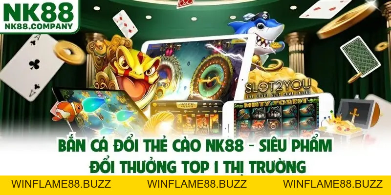 NK88 | NK88.Com Chính Thức Không Bị Chặn 2026