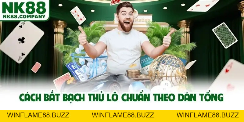 Cách Bắt Bạch Thủ Lô Chuẩn Xác Lên Đến 99% Cho Tín Đồ Xổ Số
