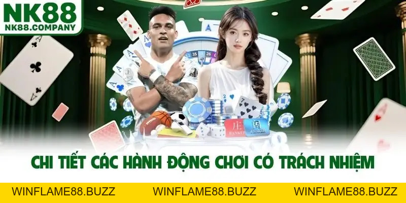 Chơi Có Trách Nhiệm Giúp Trải Nghiệm Cá Cược An Toàn Tại NK88