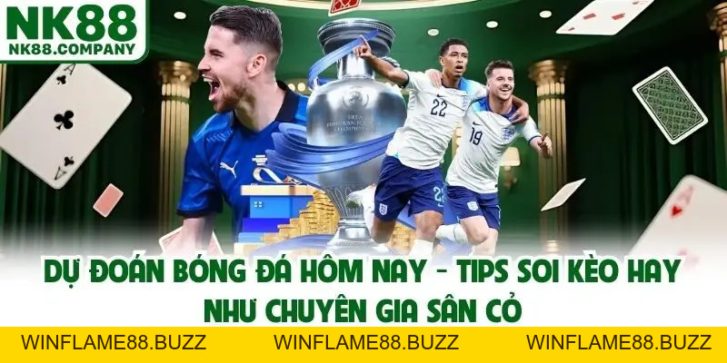 Thể Thao NK88 - Siêu Phẩm Cá Cược Săn Thưởng Hot Hit Trong 2026