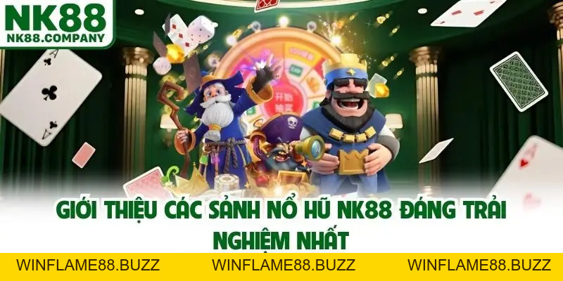 Nổ Hũ NK88 - Giải Trí Online Kiếm Thêm Tiền Tỷ Trong Tầm Tay