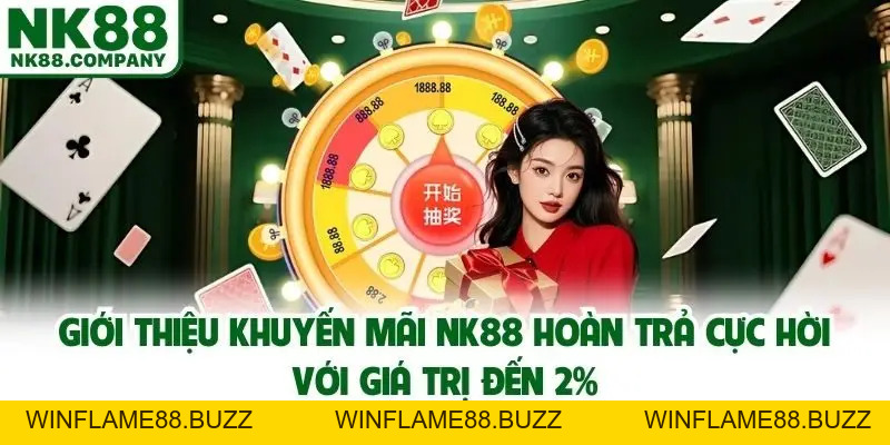 Khuyến Mãi NK88 - Săn Ngay Những Ưu Đãi Cực Đỉnh Năm 2026