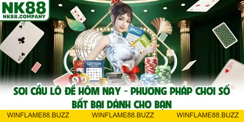Xổ Số NK88 - Sảnh Lô Đề Trực Tuyến Uy Tín Đáng Chơi Năm 2026