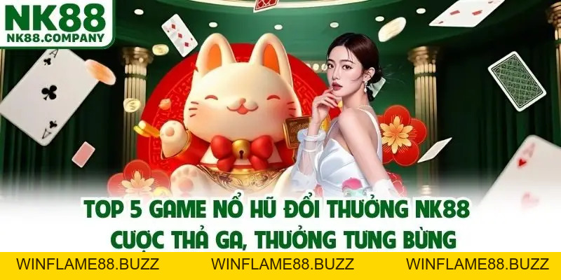NK88 | NK88.Com Chính Thức Không Bị Chặn 2026