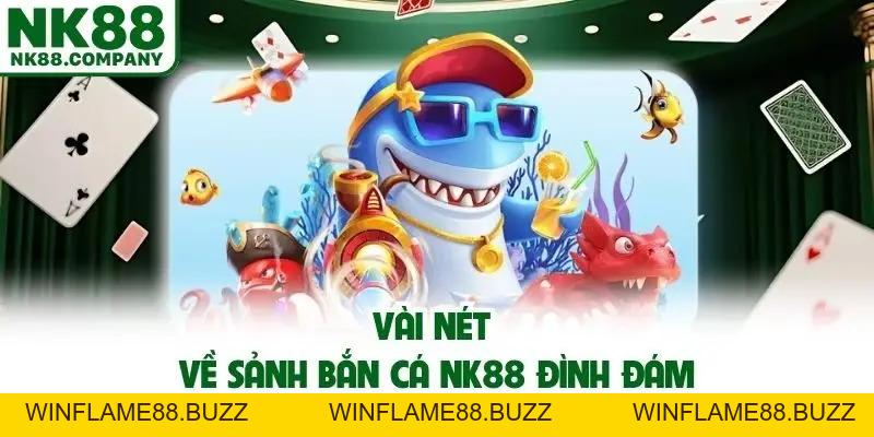 Bắn Cá NK88 - Săn Thưởng Hấp Dẫn Từ Đại Dương Online
